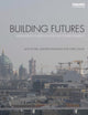 Book cover of: Building Futures. By: Jane Powell
