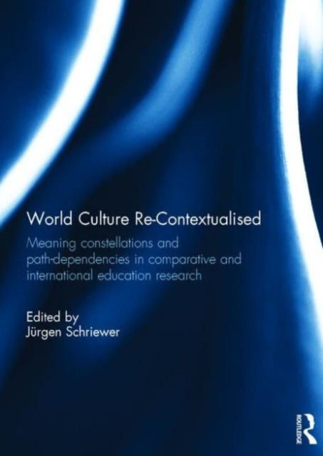 Book cover of: World Culture Re-Contextualised