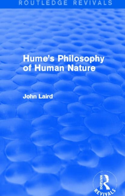 Book cover of: Hume's Philosophy of Human Nature (Routledge Revivals). By: John Laird
