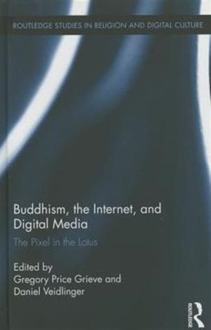 Buddhism, the Internet, and Digital Media