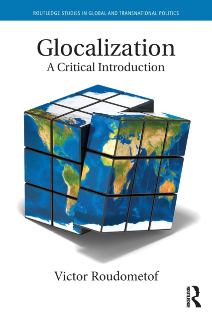 Book cover of: Glocalization. By: Victor Roudometof
