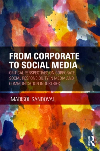Book cover of: From Corporate to Social Media. By: Marisol Sandoval