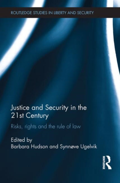 Book cover of: Justice and Security in the 21st Century. By: Barbara Hudson