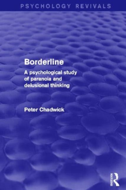 Book cover of: Borderline (Psychology Revivals). By: Peter Chadwick