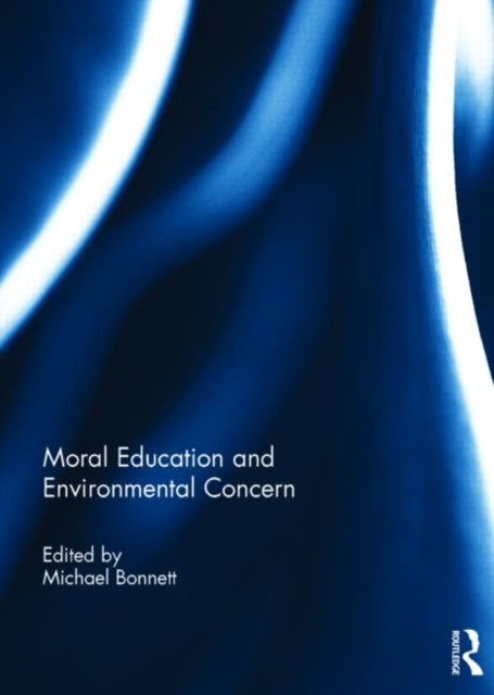 Book cover of: Moral Education and Environmental Concern