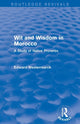 Book cover of: Wit and Wisdom in Morocco (Routledge Revivals). By: Edward Westermarck