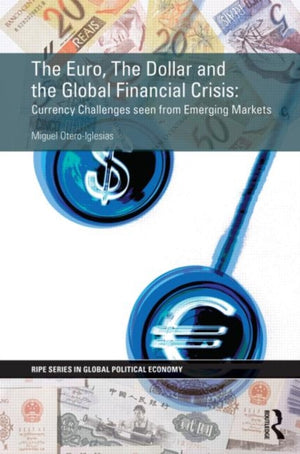 Euro, The Dollar and the Global Financial Crisis
