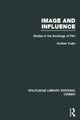 Book cover of: Image and Influence. By: Andrew Tudor