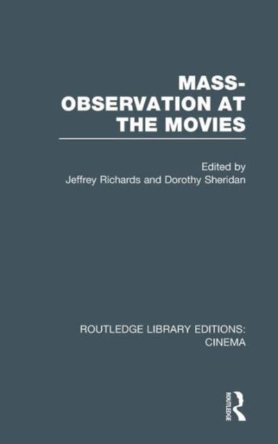 Book cover of: Mass-Observation at the Movies. By: Jeffrey Richards