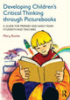 Developing Children's Critical Thinking through Picturebooks