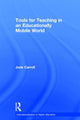 Book cover of: Tools for Teaching in an Educationally Mobile World. By: Jude Carroll