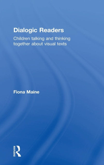Book cover of: Dialogic Readers. By: Fiona Maine