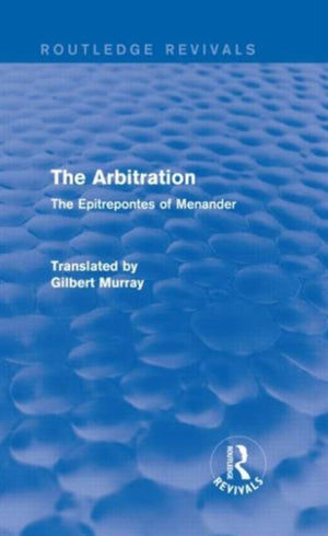 The Arbitration (Routledge Revivals)