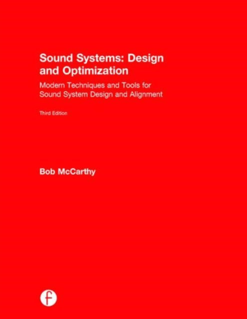 Book cover of: Sound Systems: Design and Optimization. By: Bob McCarthy