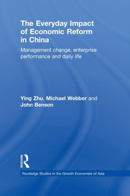 The Everyday Impact of Economic Reform in China