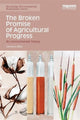 Book cover of: Broken Promise of Agricultural Progress. By: Cameron Muir