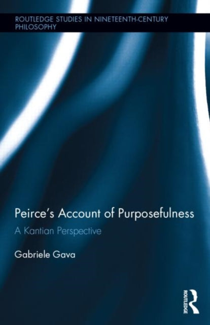 Book cover of: Peirce's Account of Purposefulness