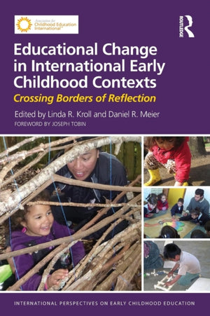 Educational Change in International Early Childhood Contexts