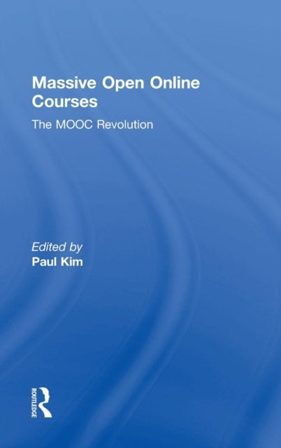 Book cover of: Massive Open Online Courses. By: Paul Kim