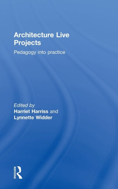 Book cover of: Architecture Live Projects