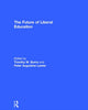 Book cover of: Future of Liberal Education. By: Timothy W. Burns