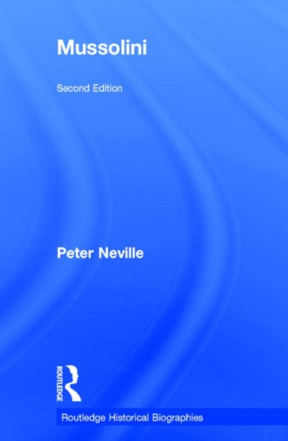 Book cover of: Mussolini. By: Neville, Peter