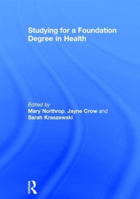 Book cover of: Studying for a Foundation Degree in Health