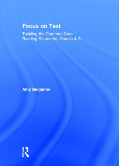 Book cover of: Focus on Text. By: Amy Benjamin