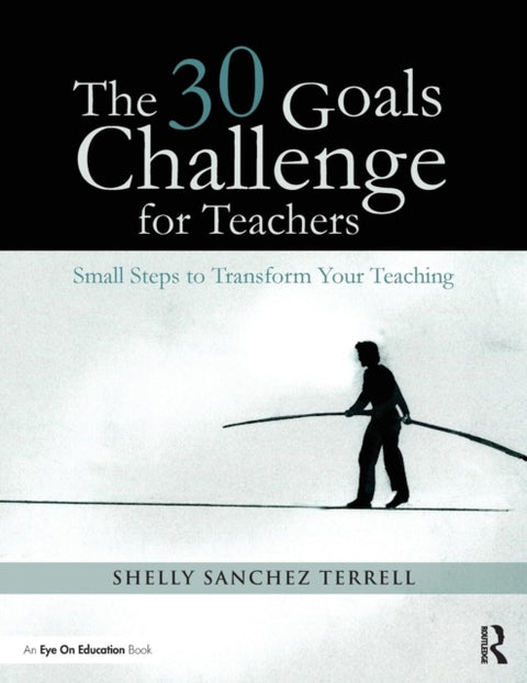 The 30 Goals Challenge for Teachers