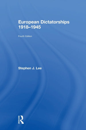 European Dictatorships 1918-1945