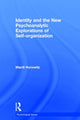 Book cover of: Identity and the New Psychoanalytic Explorations of Self-organization. By: Mardi Horowitz