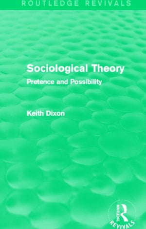 Sociological Theory (Routledge Revivals)