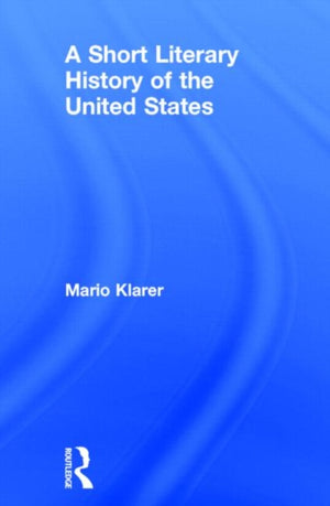A Short Literary History of the United States