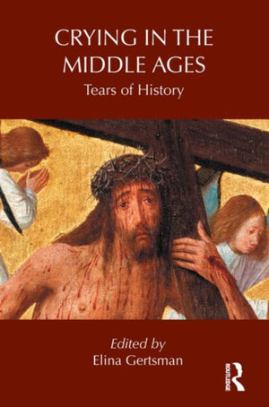 Crying in the Middle Ages