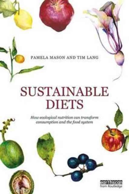 Book cover of: Sustainable Diets. By: Pamela Mason