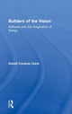 Book cover of: Builders of the Vision. By: Daniel Cardoso Llach