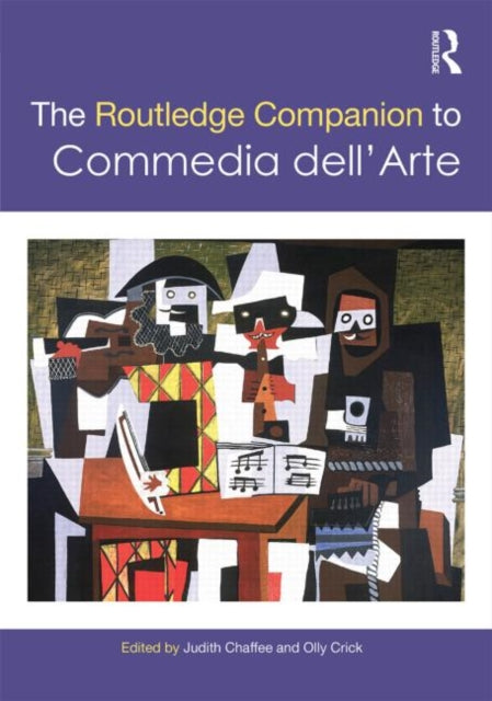 Book cover of: Routledge Companion to Commedia dell'Arte. By: Judith Chaffee