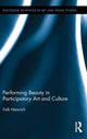 Book cover of: Performing Beauty in Participatory Art and Culture