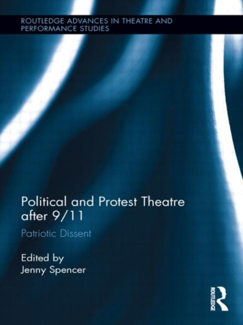 Book cover of: Political and Protest Theatre after 9/11