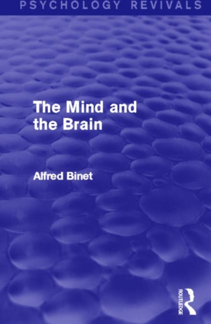 Book cover of: Mind and the Brain. By: Alfred Binet