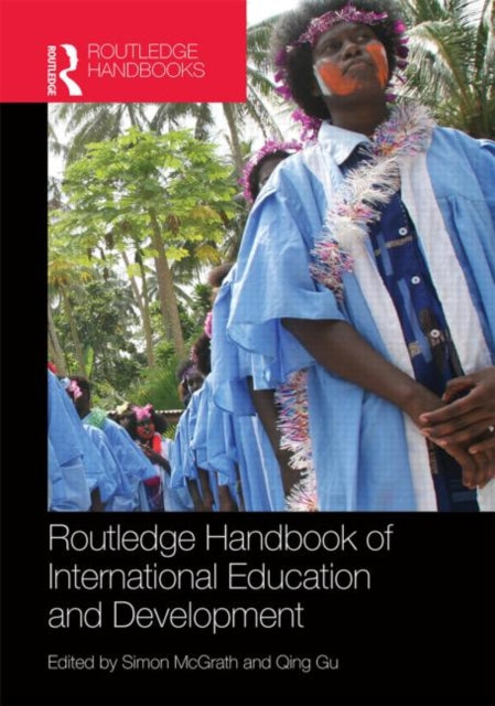Book cover of: Routledge Handbook of International Education and Development
