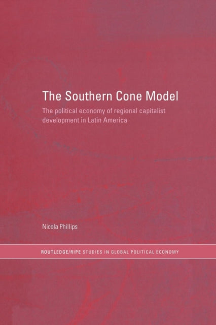 Book cover of: Southern Cone Model. By: Nicola Phillips