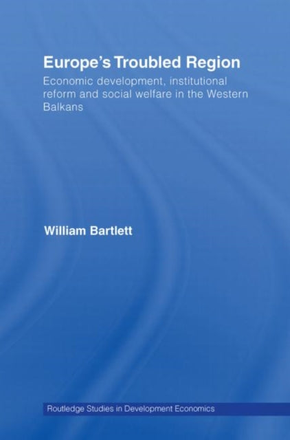 Book cover of: Europe's Troubled Region. By: William Bartlett