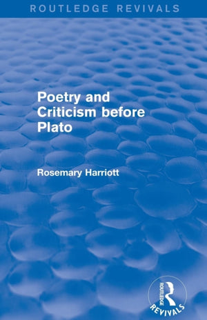 Poetry and Criticism before Plato (Routledge Revivals)