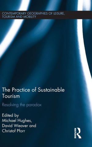 Practice of Sustainable Tourism