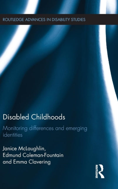 Book cover of: Disabled Childhoods. By: Janice McLaughlin