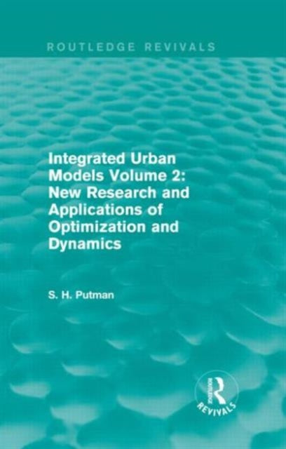 Integrated Urban Models Volume 2