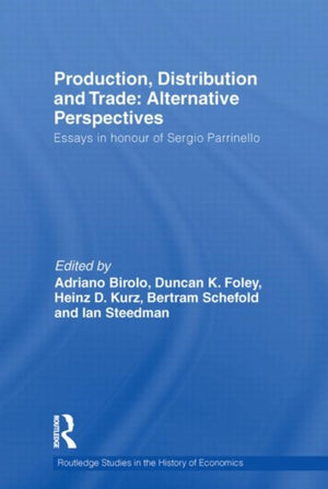 Production, Distribution and Trade: Alternative Perspectives