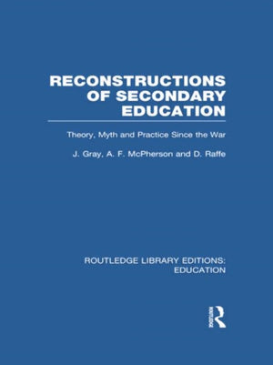 Reconstructions of Secondary Education