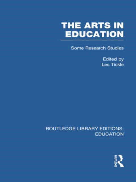 Book cover of: Arts in Education. By: Les Tickle